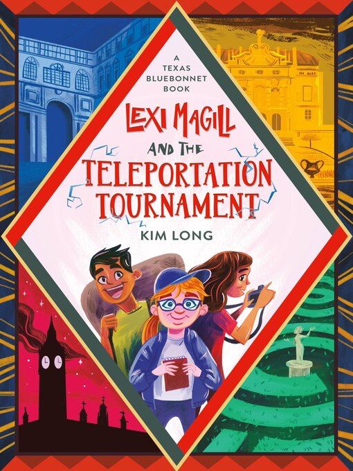 Title details for Lexi Magill and the Teleportation Tournament by Kim Long - Wait list